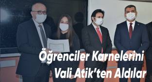 Öğrenciler Karnelerini Vali Atik’ten Aldılar