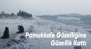 Pamukkale Güzelliğine Güzellik Kattı