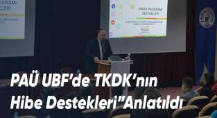 PAÜ'de TKDK Hibe Destekleri” Konulu Konferans Düzenlendi
