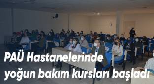 PAÜ Hastanelerinde yoğun bakım kursları başladı