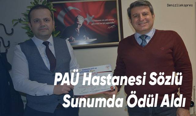 PAÜ Hastanesi Sözlü Sunumda Ödül Aldı