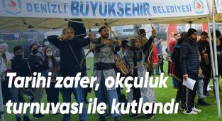 Tarihi zafer, okçuluk turnuvası ile kutlandı