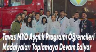 Tavas MYO Aşçılık Programı Öğrencileri Madalyaları Toplamaya Devam Ediyor