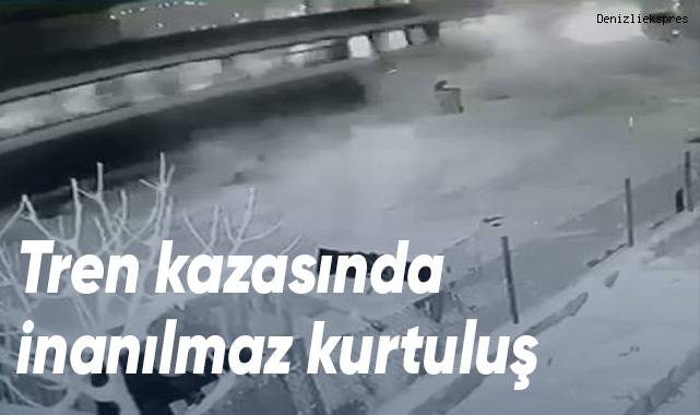 Tren kazasında inanılmaz kurtuluş