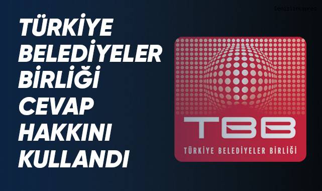 Türkiye Belediyeler Birliği Açıklama Yaptı