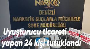 Uyuşturucu ticareti yapan 24 kişi tutuklandı