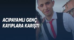 Ailesinin haber alamadığı genç kayıplara karıştı