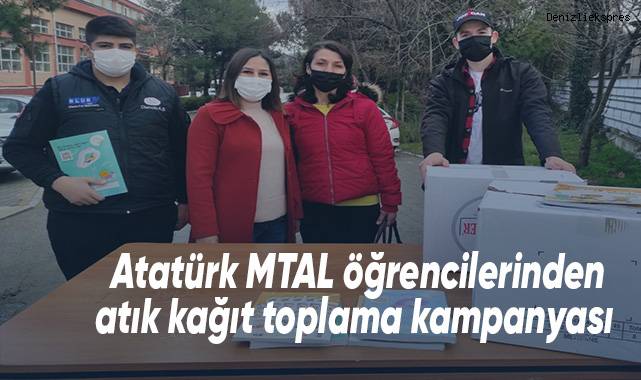 Atatürk MTAL öğrencilerinden atık kağıt toplama kampanyası