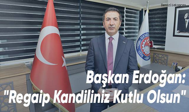Başkan Erdoğan'dan Regaip Kandili Mesajı