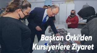 Başkan Örki’den Kursiyerlere Ziyaret