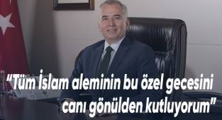 Başkan Zolan’dan Regaip Kandili Mesajı