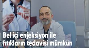 Bel içi enjeksiyon ile fıtıkların tedavisi mümkün