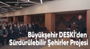 Büyükşehir DESKİ ile altyapı yatırımları sürüyor