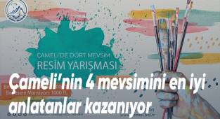 Çameli’nin 4 mevsimini en iyi anlatanlar kazanıyor