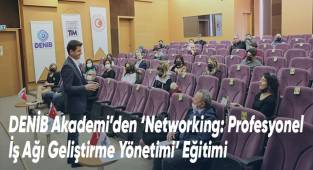 DENİB Akademi’den Eğitim Atağı Devam Ediyor