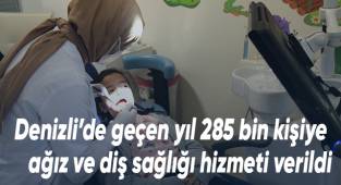 Denizli’de geçen yıl 285 bin kişiye ağız ve diş sağlığı hizmeti verildi