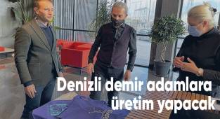 Denizli demir adamlara üretim yapacak