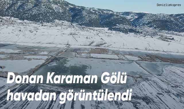 Donan Karaman Gölü havadan görüntülendi