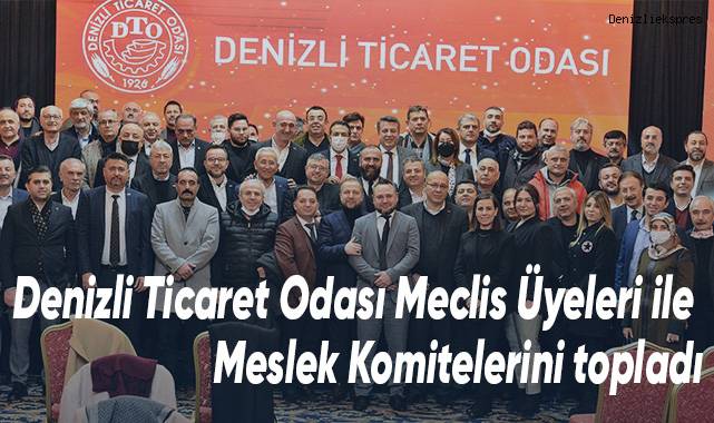 DTO’nun geniş katılımlı toplantısı büyük ilgi gördü