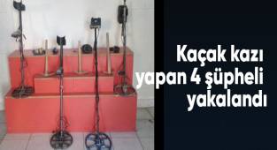 Kaçak kazı yapan 4 şüpheli yakalandı