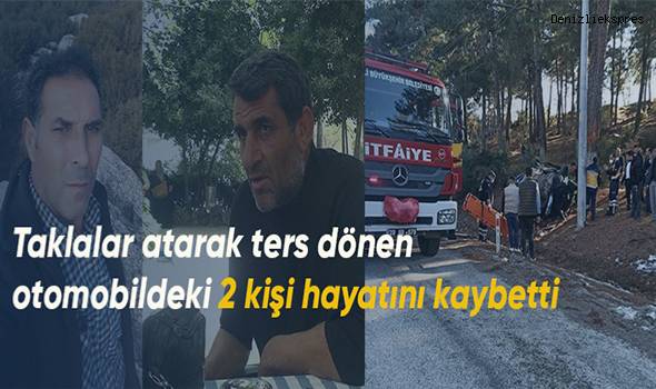 Taklalar atarak ters dönen otomobildeki 2 kişi hayatını kaybetti