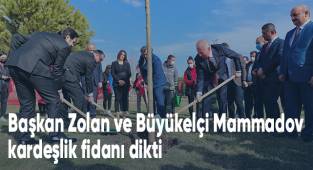 Kardeşlik fidanına Karabağ’dan getirilen toprak kondu