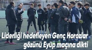 Liderliği hedefleyen Genç Horozlar, gözünü Eyüp maçına dikti