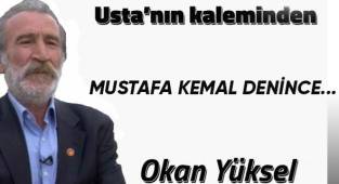 Mustafa Kemal Denince...
