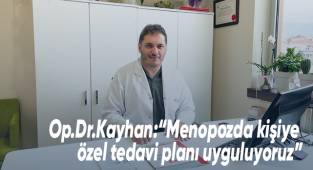 Op.Dr.Kayhan'dan kadınlara önemli uyarılar