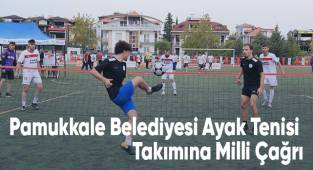 Pamukkale Belediyesi Ayak Tenisi Takımına Milli Çağrı