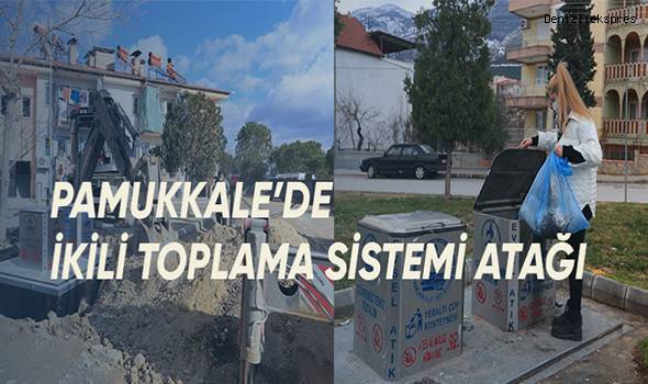 Pamukkale'de ikili toplama sistemi atağı