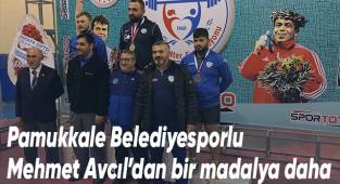 Pamukkaleli halterci Mehmet Avcıl’dan bir madalya daha