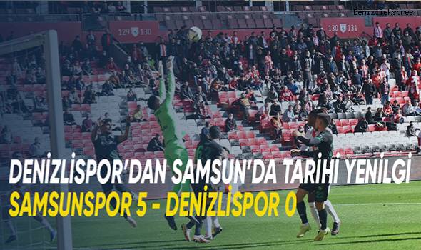 Spor Toto 1. Lig: Samsunspor: 5 - Denizlispor: 0