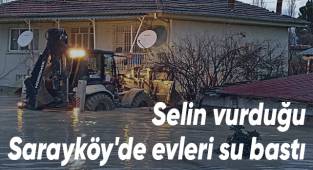 Selin vurduğu Sarayköy'de evleri su bastı