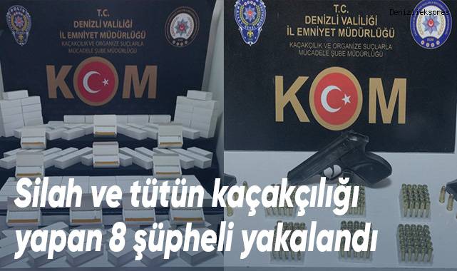 Silah ve tütün kaçakçılığı yapan 8 şüpheli yakalandı
