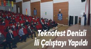 Teknofest Denizli İli Çalıştayı Yapıldı