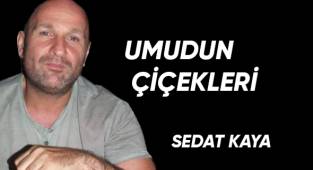 UMUDUN ÇİÇEKLERİ