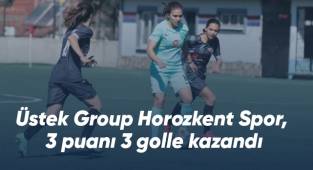 Üstek Group Horozkent Spor, 3 puanı 3 golle kazandı