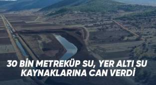 30 Bin Metreküp Su, Yer Altı Su Kaynaklarına Can Verdi