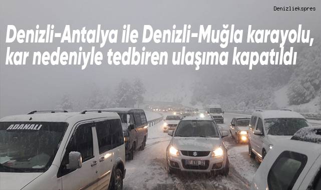 Antalya karayolu kar nedeniyle ulaşıma kapatıldı