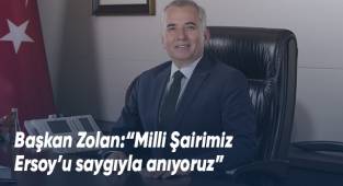 Başkan Zolan'dan İstiklal Marşı’nın Kabulü mesajı