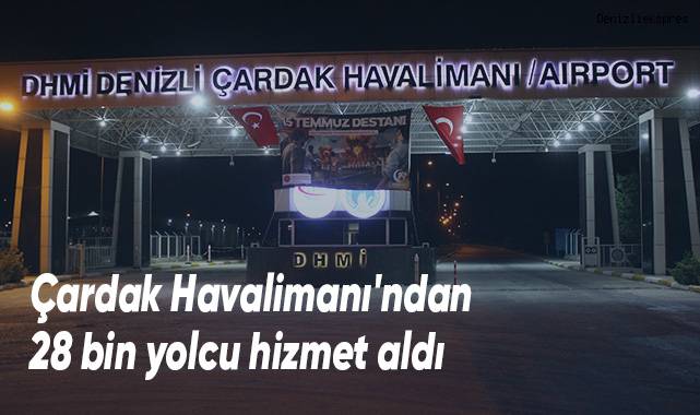 Çardak Havalimanı'ndan 28 bin yolcu hizmet aldı