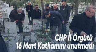 CHP İl Örgütü, 16 Mart Katliamını unutmadı