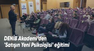 DENİB Akademi’den 'Satışın Yeni Psikolojisi' eğitimi