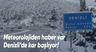 Denizli’de kar yağışı başlıyor!