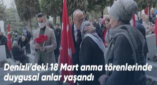 Denizli’deki 18 Mart anma törenlerinde duygusal anlar yaşandı