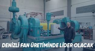 Denizli fan üretiminde de lider olacak