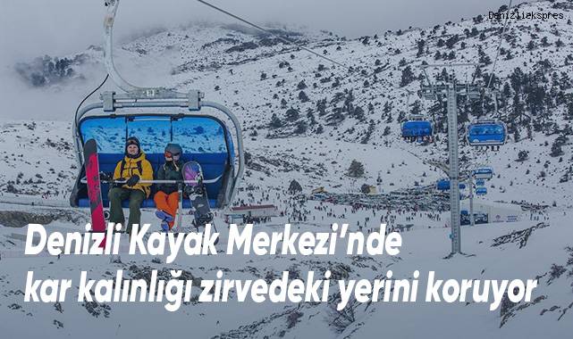 Denizli Kayak Merkezi’nde kar kalınlığı 172 santimetreye ulaştı