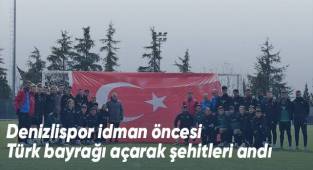 Denizlispor idman öncesi Türk bayrağı açarak şehitleri andı