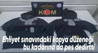 Ehliyet sınavındaki kopya düzeneği bu kadarına da pes dedirtti